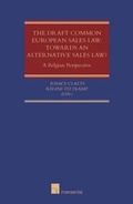 Cover: The Draft Common European Sales Law in a Belgian Lawyers' Perspective - Intersentia Ltd