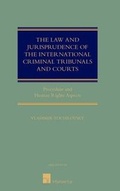 Cover: The Law and Jurisprudence of the International Criminal Tribunals and Courts - Intersentia Ltd
