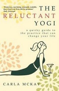 Enlarge image Cover: The Reluctant Yogi - Gibson Square Books Ltd