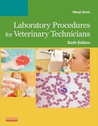 Abbildung von: Laboratory Procedures for Veterinary Technicians - E-Book - Mosby