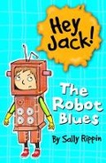 Cover: The Robot Blues: Volume 3 - Hardie Grant Egmont