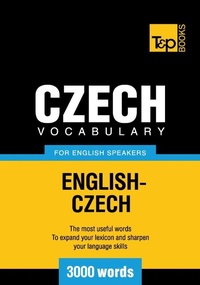 Abbildung von: Czech Vocabulary for English Speakers - English-Czech - 3000 Words - T & P Books Publishing Ltd
