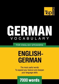Abbildung von: German vocabulary for English speakers - 7000 words - T&p Books