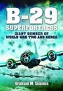 Cover: B-29: Superfortress - Pen & Sword Aviation