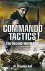 Cover: Commando Tactics: the Second World War - Pen & Sword Military