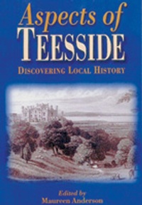 Enlarge image Cover: Aspects of Teeside - Wharncliffe
