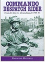 Cover: Commando Despatch Rider - Pen and Sword