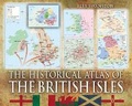Cover: Historical Atlas of the British Isles - Pen & Sword Books Ltd