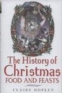 Cover: History of Christmas Food and Feasts - Remember When