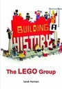 Cover: Building a History: The Lego Group - Remember When