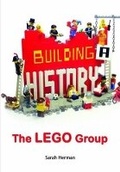 Cover: Building a History: The Lego Group - Remember When