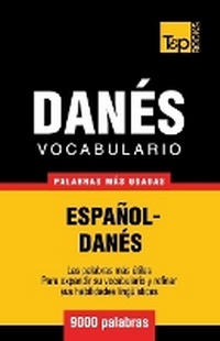 Abbildung von: Vocabulario espanol-danes - 9000 palabras mas usadas - T&p Books