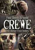 Cover: Foul Deeds Around Crewe - Wharncliffe