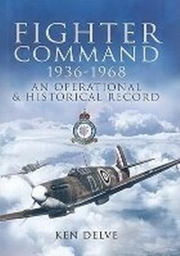 Enlarge image Cover: Fighter Command 1936-1968 - Pen & Sword Aviation