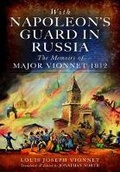 Cover: With Napoleon's Guard in Russia - Pen & Sword Military