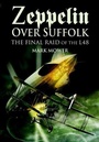 Cover: Zeppelin over Suffolk - Pen and Sword