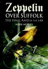 Enlarge image Cover: Zeppelin over Suffolk - Pen and Sword