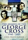 Cover: Awards of the George Cross - Pen and Sword