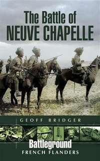 Enlarge image Cover: Battle of Neuve Chapelle - Pen and Sword