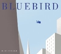 Enlarge image Cover: Bluebird - Andersen Press Ltd