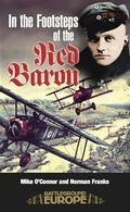 Cover: In the Footsteps of the Red Baron - Pen and Sword