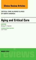 Abbildung von: Aging and Critical Care, An Issue of Critical Care Nursing Clinics: Volume 26-1 - Elsevier