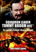 Cover: Squadron Leader Tommy Broom DFC** - Pen and Sword