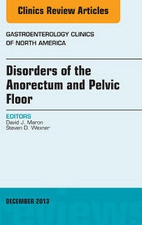 Abbildung von: Disorders of the Anorectum and Pelvic Floor, An Issue of Gastroenterology Clinics - Elsevier