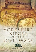 Cover: Yorkshire Sieges of the Civil Wars - Pen and Sword