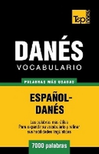Abbildung von: Vocabulario espa?ol-dan?s - 7000 palabras m?s usadas - T&p Books