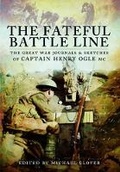 Cover: Fateful Battleline - Pen & Sword Military