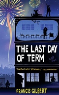 Cover: The Last Day of Term - Short Books Ltd