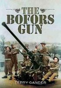 Enlarge image Cover: The Bofors Gun - Pen & Sword Military