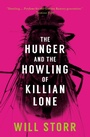 Cover: The Hunger and the Howling of Killian Lone - Short Books Ltd