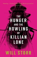 Cover: The Hunger and the Howling of Killian Lone - Short Books Ltd
