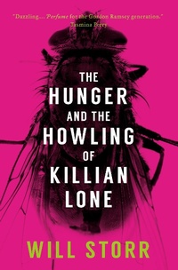 Enlarge image Cover: The Hunger and the Howling of Killian Lone - Short Books Ltd
