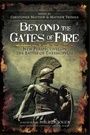Cover: Beyond the Gates of Fire - Pen and Sword