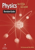 Cover: Physics Revision Guide for CCEA A2 Level - Colourpoint Educational