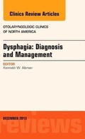 Cover: Dysphagia, An Issue of Otolaryngologic Clinics: Volume 46-6 - Elsevier