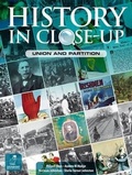 Cover: History in Close-Up: Union and Partition - Colourpoint Educational