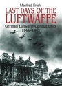 Cover: Last Days of the Luftwaffe - Frontline Books