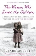 Cover: The Woman Who Saved the Children - Oneworld Publications