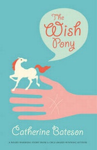 Enlarge image Cover: The Wish Pony - Woolshed Press