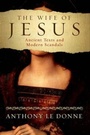 Cover: The Wife of Jesus - Oneworld Publications