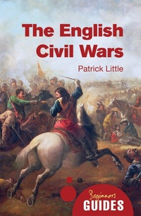 Enlarge image Cover: The English Civil Wars - Oneworld Publications