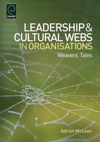 Abbildung von: Leadership and Cultural Webs in Organisations - Emerald Group Publishing Limited