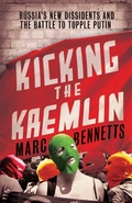 Cover: Kicking the Kremlin - Oneworld Publications
