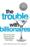 Cover: The Trouble with Billionaires - Oneworld Publications