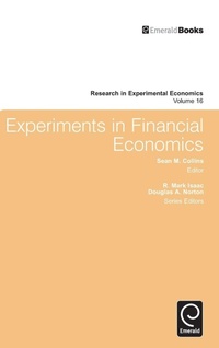 Enlarge image Cover: Experiments in Financial Economics - Emerald Group Publishing Limited