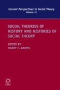 Cover: Social Theories of History and Histories of Social Theory - Emerald Publishing Limited